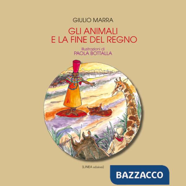 Animali e la fine del regno (Gli)