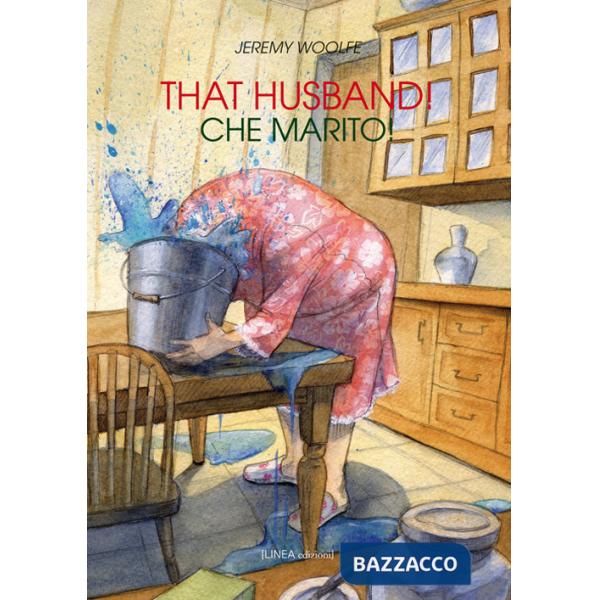 That husband!-Che marito!