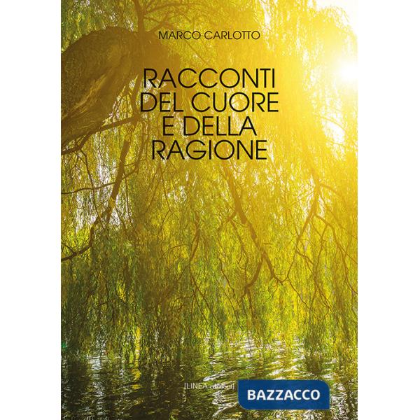 Racconti del cuore e della ragione