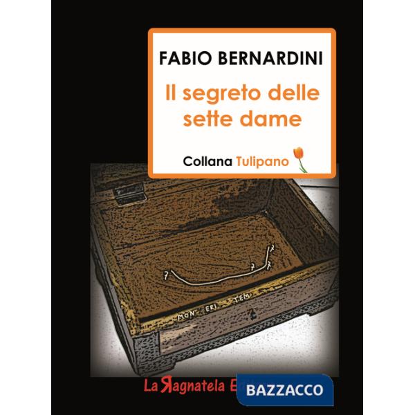 Segreto delle sette dame (Il)