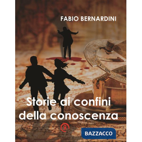 Storie ai confini della conoscenza