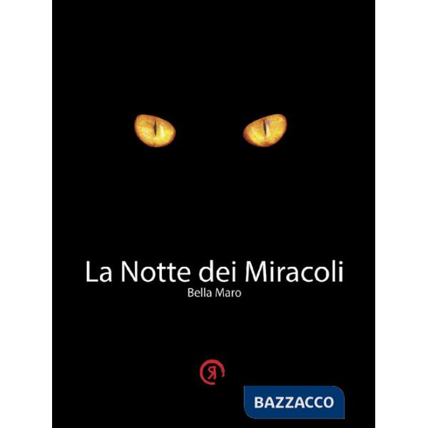 Notte dei miracoli (La)