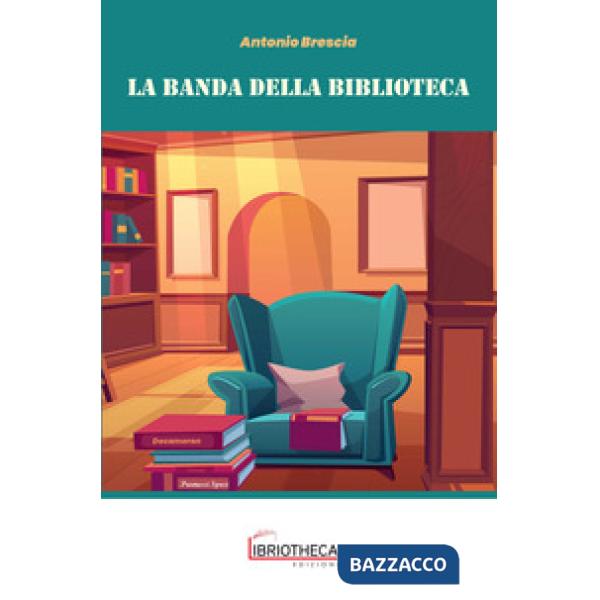 BANDA DELLA BIBLIOTECA (LA)