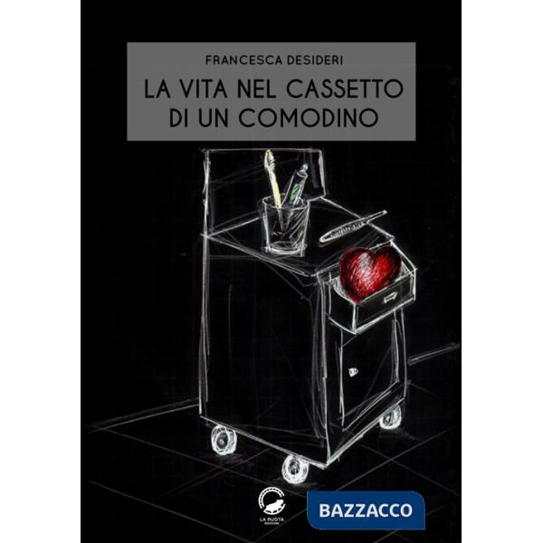 Vita nel cassetto di un comodino (La)