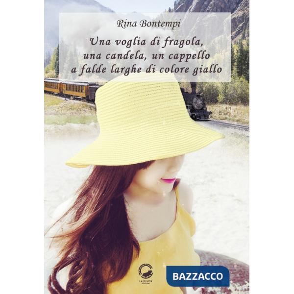 Voglia di fragola, una candela, un cappello a falde larghe di colore giallo (Una)