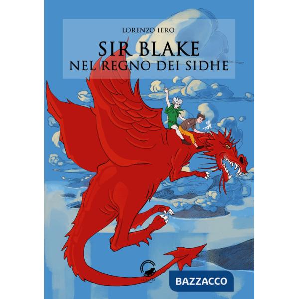 Sir Blake nel regno dei Sidhe