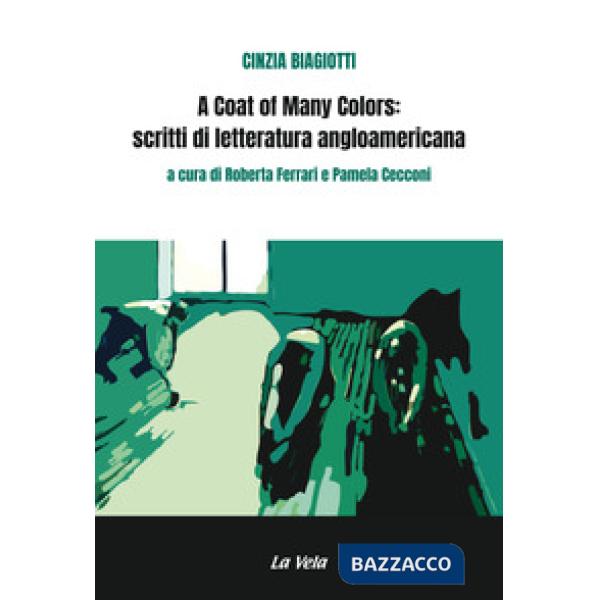 Coat of many colors: scritti di letteratura angloamericana (A)