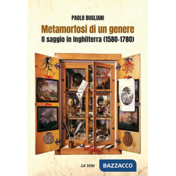 Metamorfosi di un genere. Il saggio in Inghilterra (1580-1780)