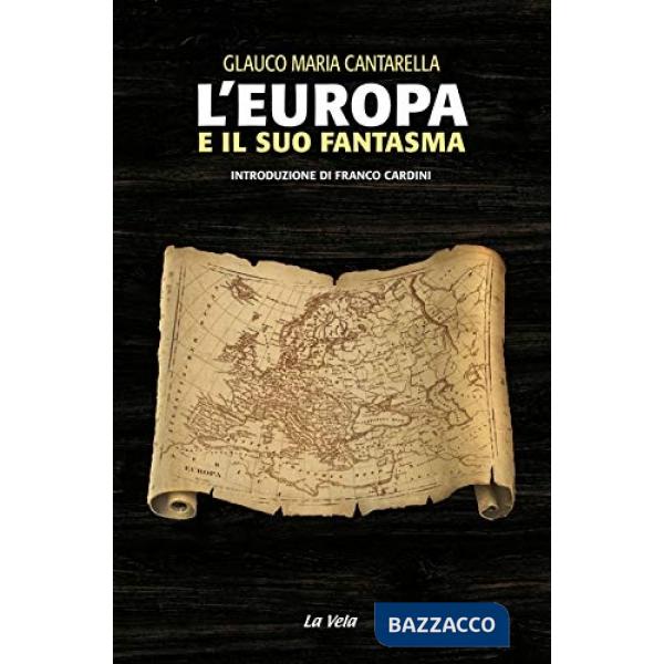 L'Europa e il suo fantasma