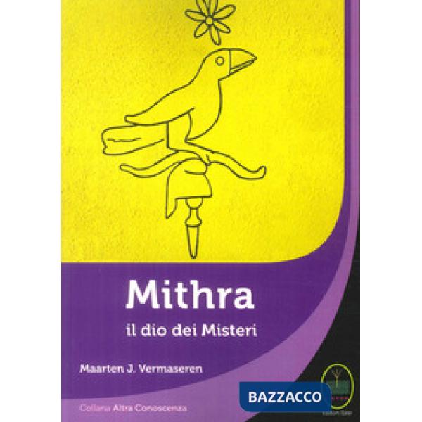 Mithra il Dio dei Misteri