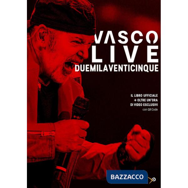 Vasco live duemilaventicinque. Con QR code