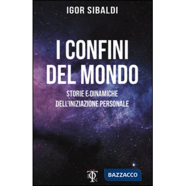Confini del mondo. Storie e dinamiche dell'iniziazione personale (I)