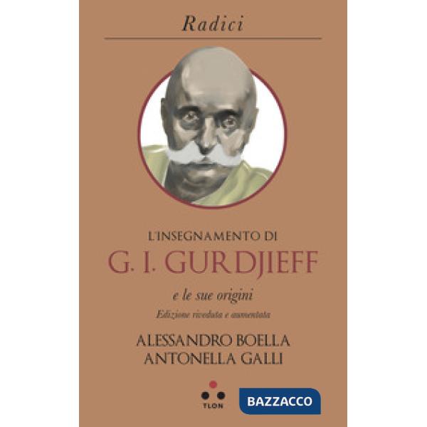 Insegnamento di G. I. Gurdjieff e le sue origini (L')