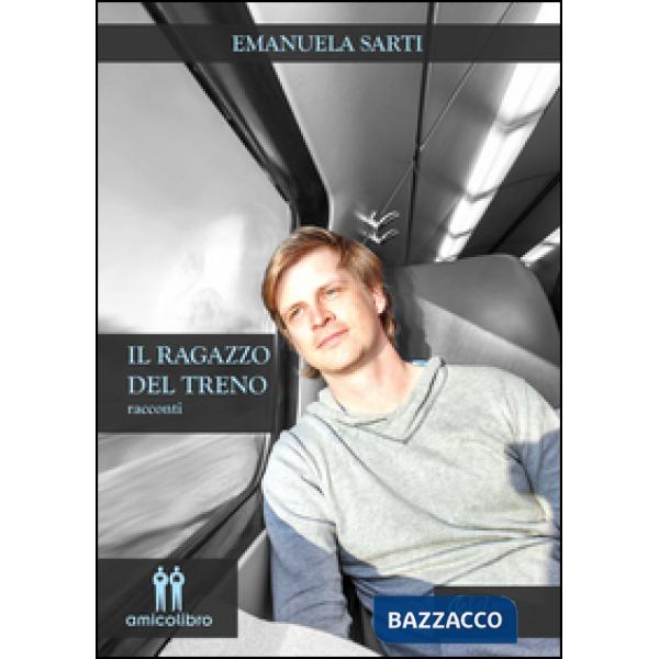 Ragazzo del treno (Il)