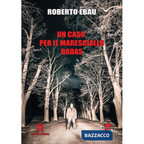 Caso per il Maresciallo Badas (Un)