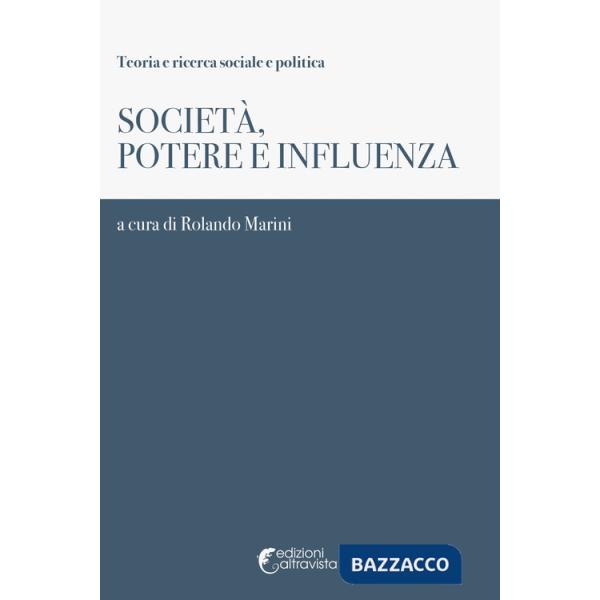 Società, potere e influenza