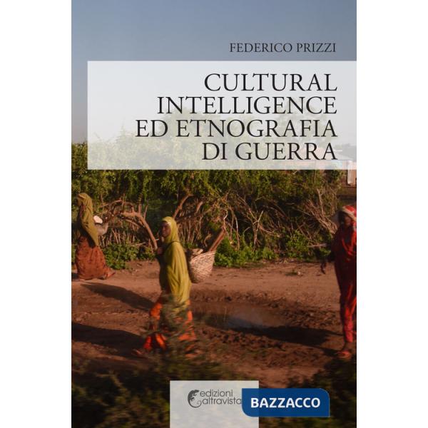 Cultural Intelligence ed etnografia di guerra