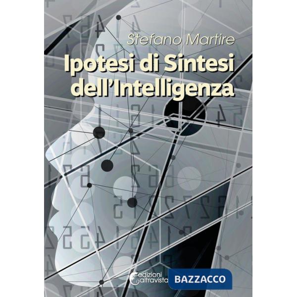 Ipotesi di sintesi dell'intelligenza