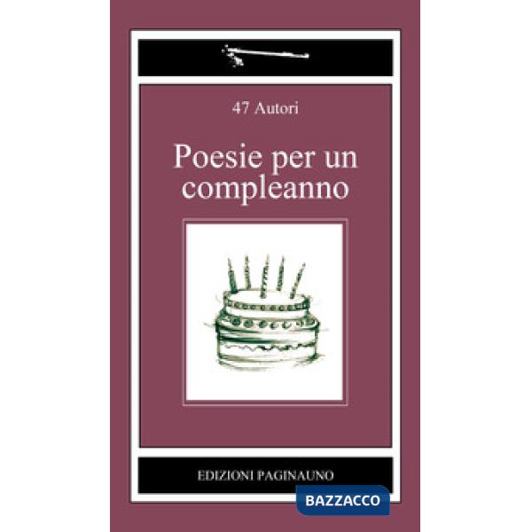 Poesie per un compleanno. Ediz. multilingue