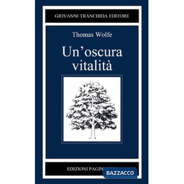 Oscura vitalità (Un')