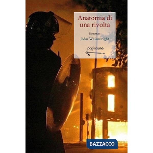 Anatomia di una rivolta