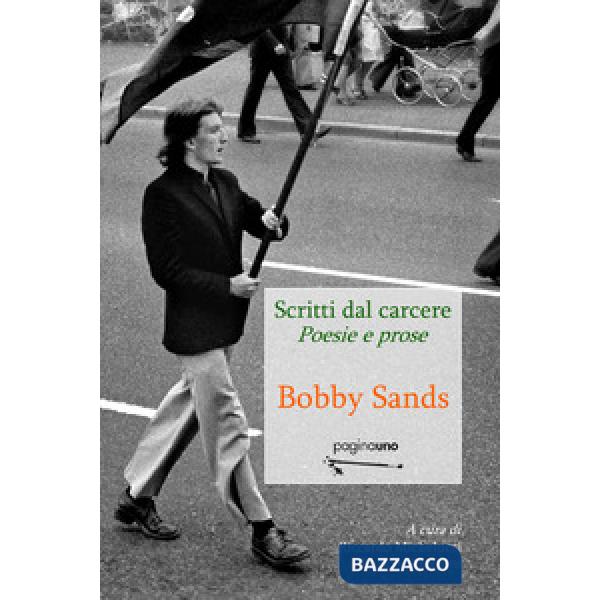 Scritti dal carcere. Poesie e prose
