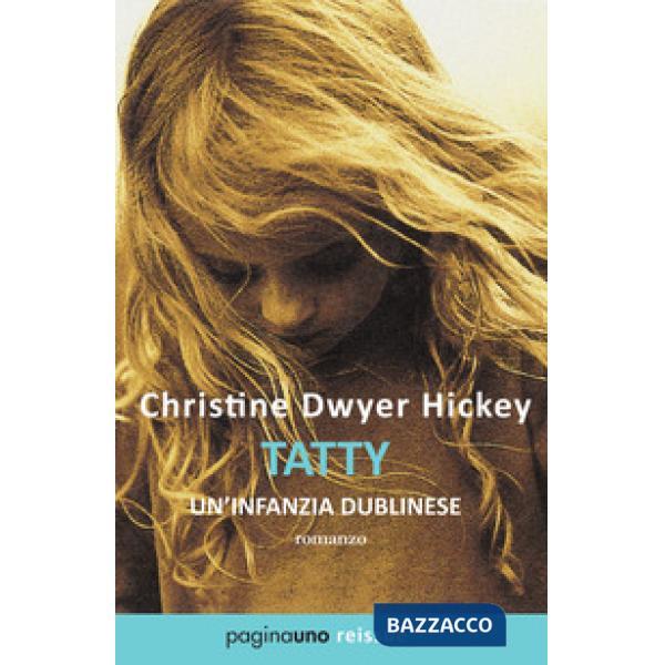 Tatty. Un'infanzia dublinese