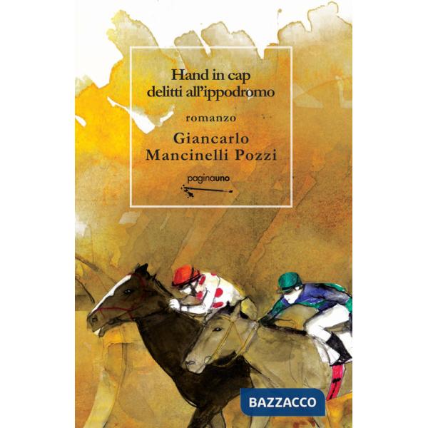 Hand in cap. Delitti all'ippodromo