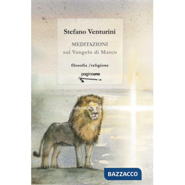 Meditazioni sul Vangelo di Marco