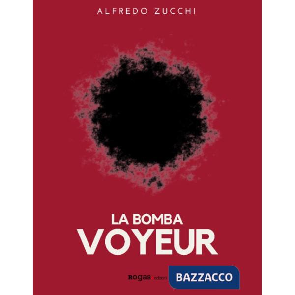 Bomba voyeur (La)
