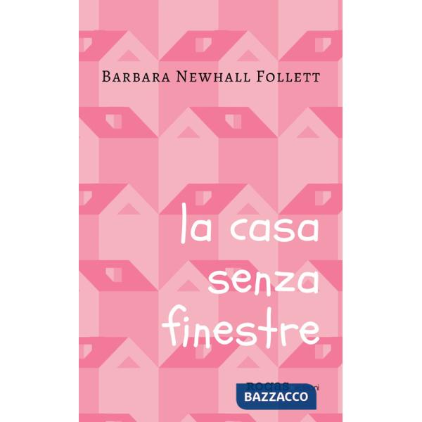 Casa senza finestre (La)