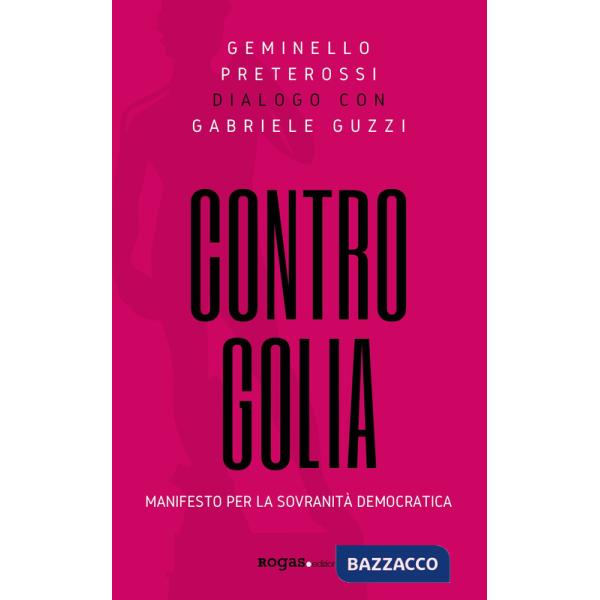 Contro Golia. Manifesto per la sovranità democratica