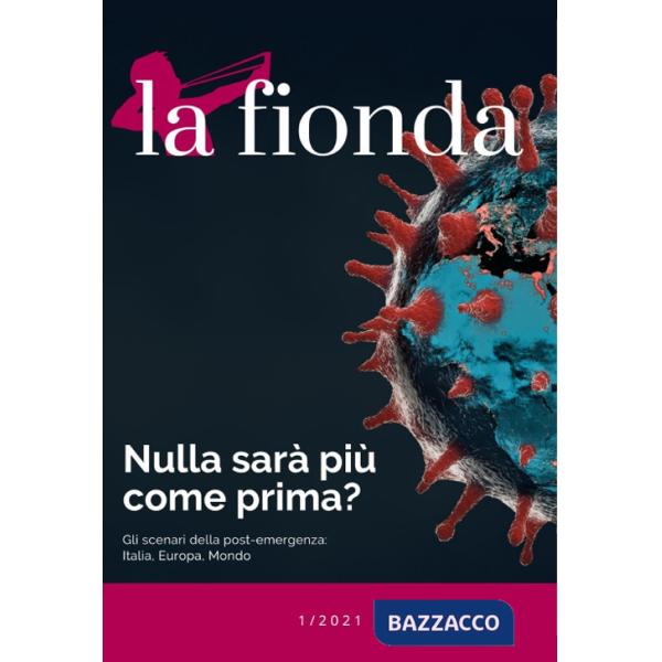 Fionda (2021) (La). Vol. 1: Nulla sarà più come prima? Gli scenari della post-emergenza: Italia, Europa, Mondo