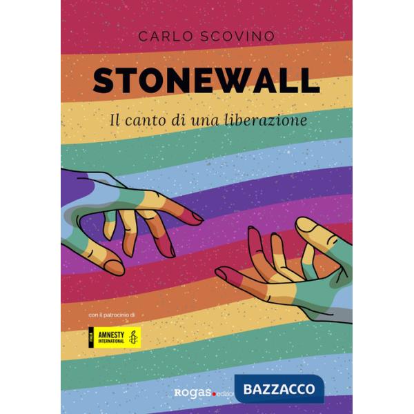 Stonewall. Il canto di una liberazione