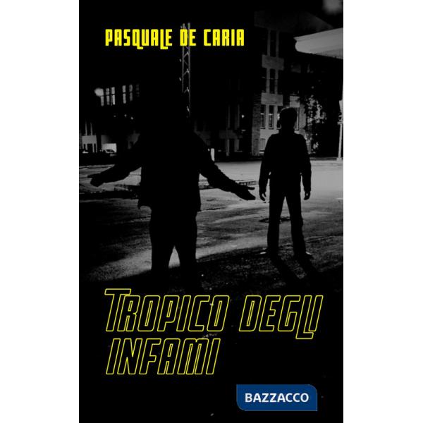 Tropico degli infami