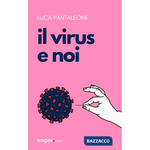 Virus e noi (Il)