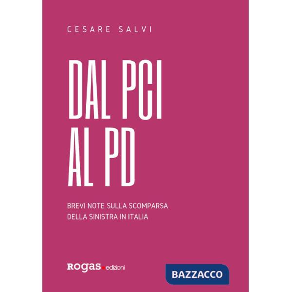 Dal PCI al PD. Brevi note sulla scomparsa della sinistra in Italia