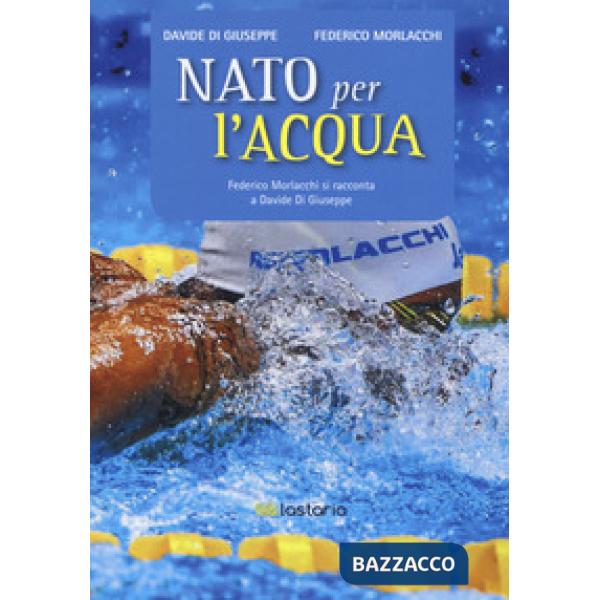 Nato per l'acqua