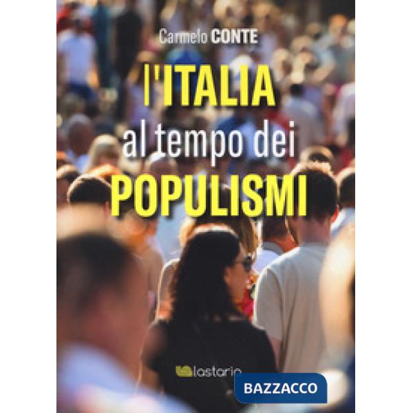 Italia al tempo dei populismi (L')