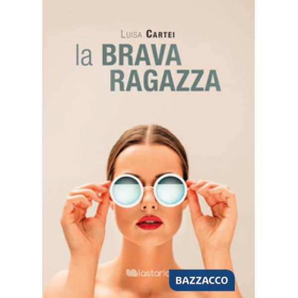 Brava ragazza (La)