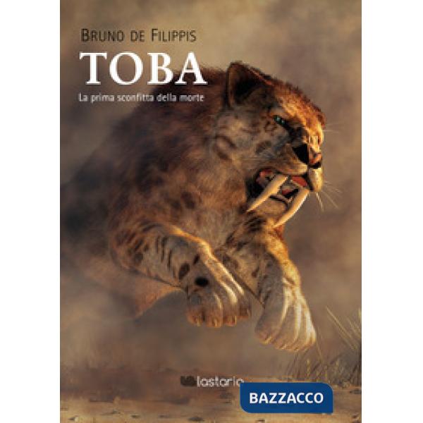 Toba. La prima sconfitta della morte