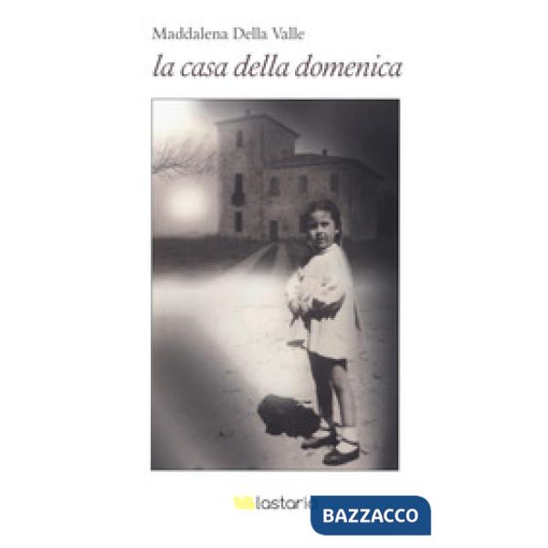 Casa della domenica (La)