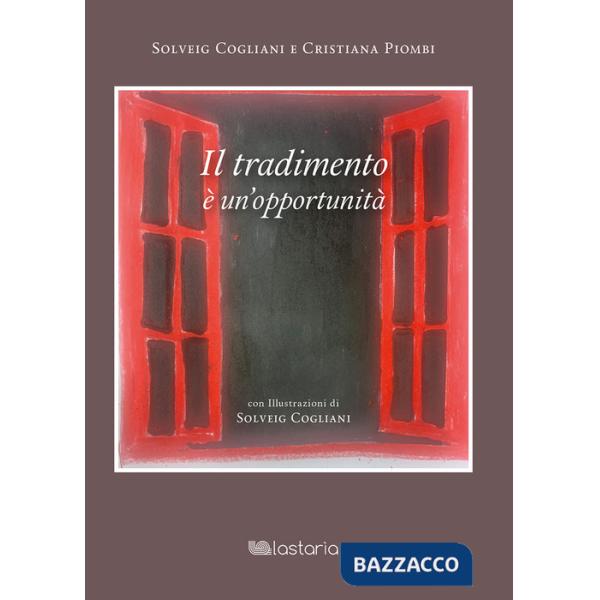 Tradimento è un'opportunità (il)