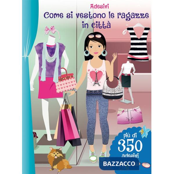 Come si vestono le ragazze in città. Con adesivi