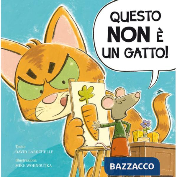 Questo non è un gatto! Ediz. a colori