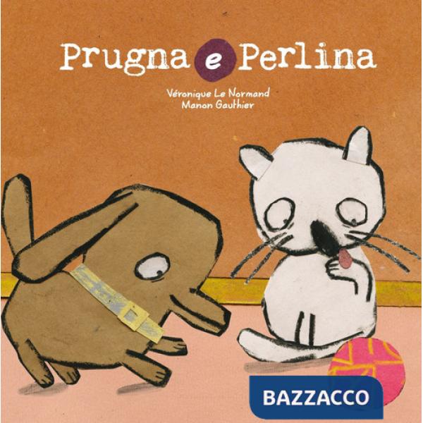 Prugna e Perlina. Ediz. a colori