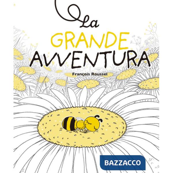 Grande avventura. Ediz. a colori (La)