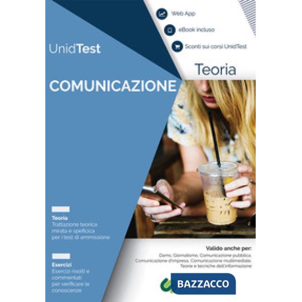 Manuale di teoria per il test di ammissione a Comunicazione. Con ebook. Con Contenuto digitale per accesso online