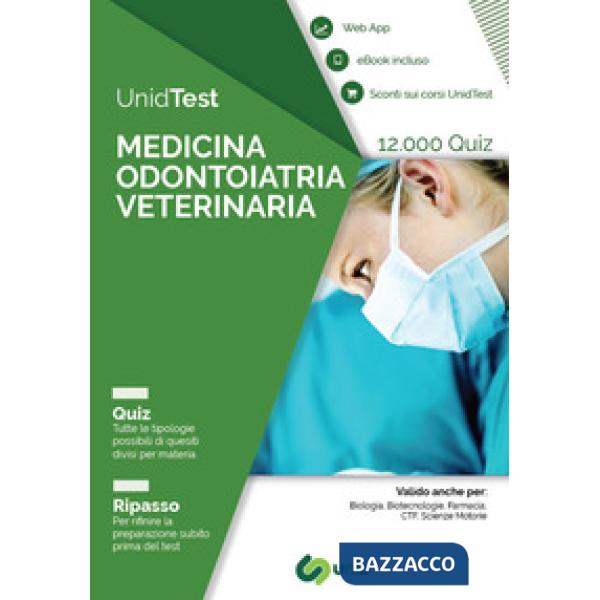 UnidTest. Medicina odontoiatria veterinaria. 12.000 quiz. Ripasso. Con app. Con ebook