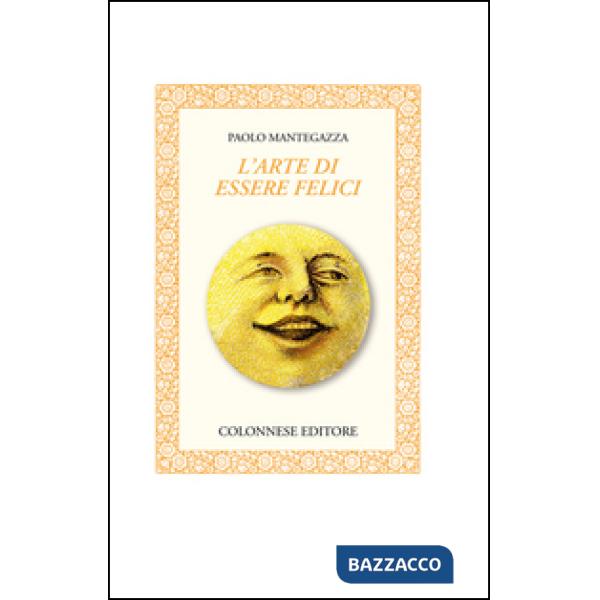 Arte di essere felici (L')